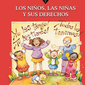 Book Cover: Los Niños, las Niñas y sus Derechos